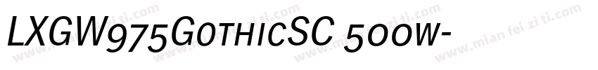 LXGW975GothicSC 500w字体转换